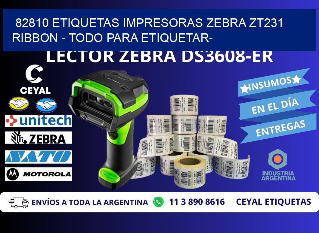 82810 etiquetas impresoras zebra zt231 ribbon - Todo para Etiquetar-