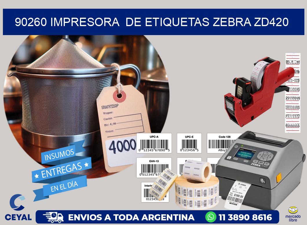90260 impresora  de etiquetas Zebra ZD420