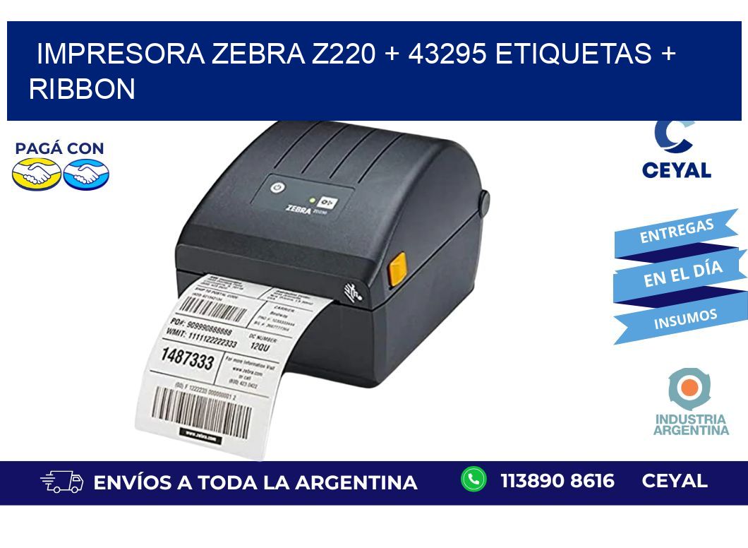 impresora zebra z220 + 43295 etiquetas + ribbon