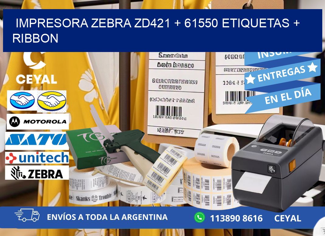 impresora zebra zd421 + 61550 etiquetas + ribbon