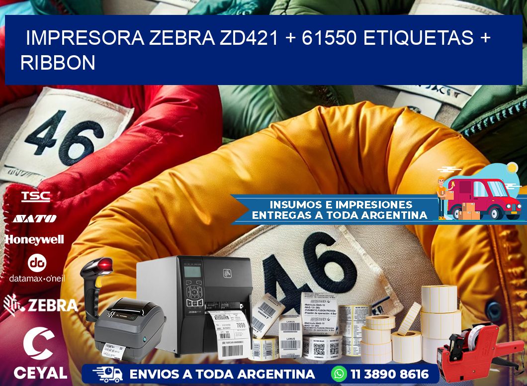 impresora zebra zd421 + 61550 etiquetas + ribbon