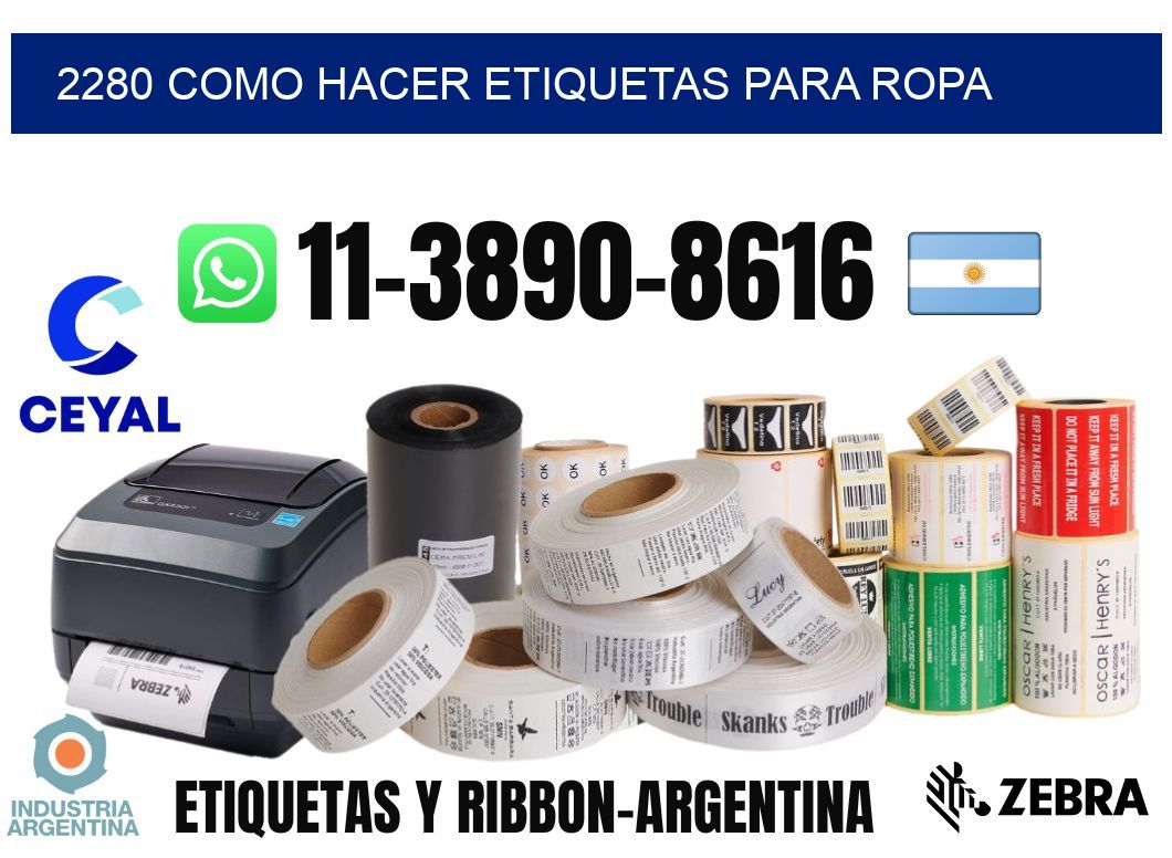2280 como hacer etiquetas para ropa