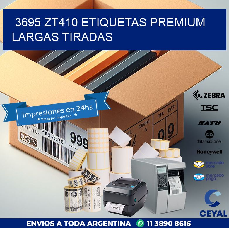 3695 zt410 etiquetas premium largas tiradas