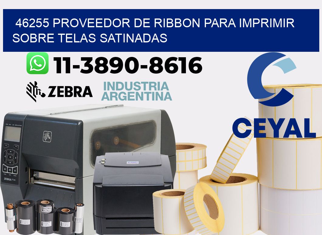 46255 proveedor de ribbon para imprimir sobre telas satinadas