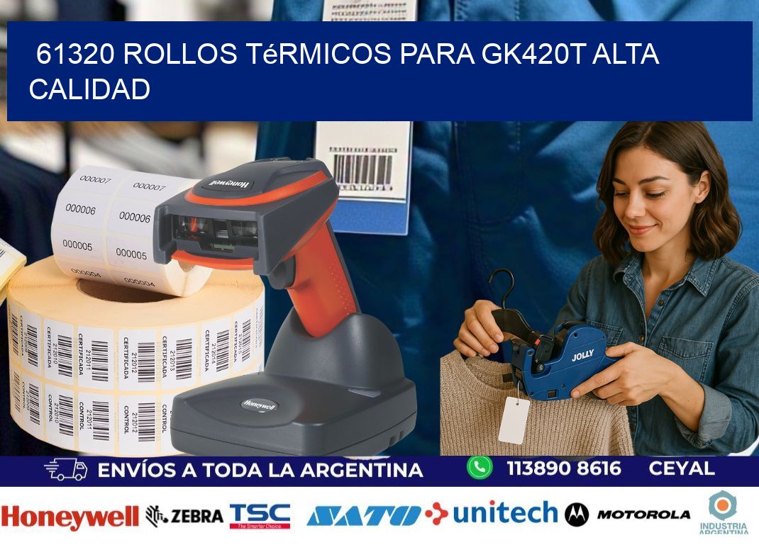 61320 rollos térmicos para gk420t alta calidad