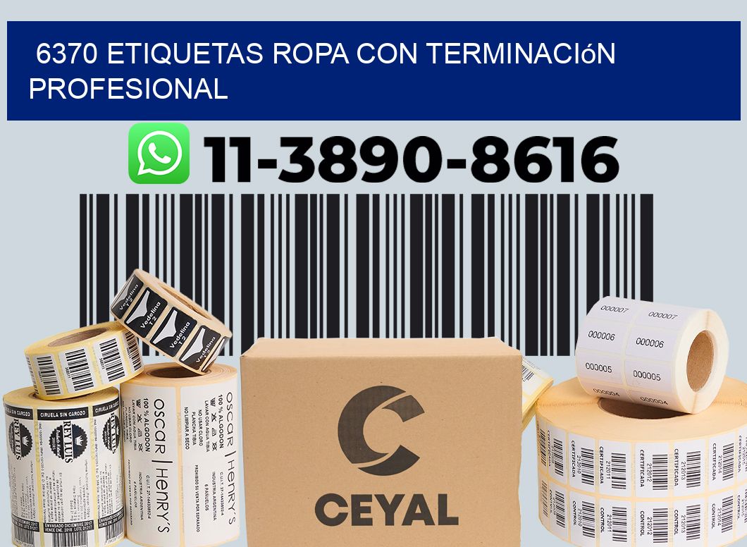 6370 Etiquetas ropa con terminación profesional