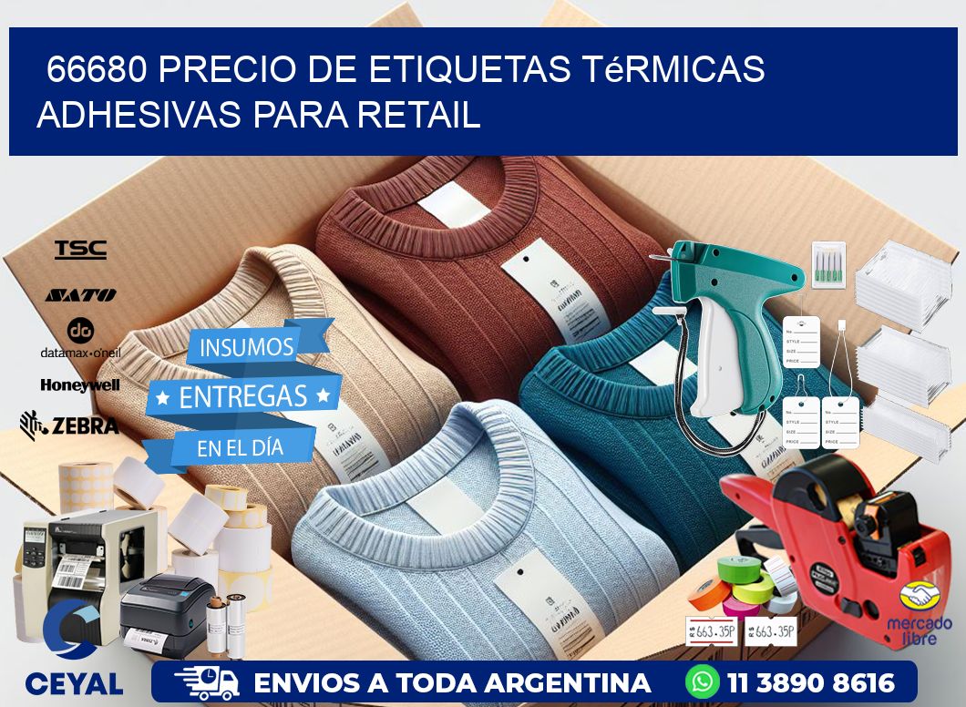 66680 precio de etiquetas térmicas adhesivas para retail