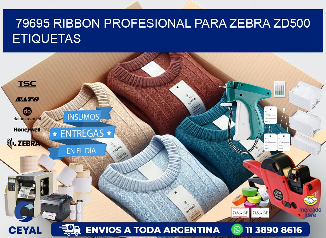 79695 ribbon profesional para zebra zd500 etiquetas