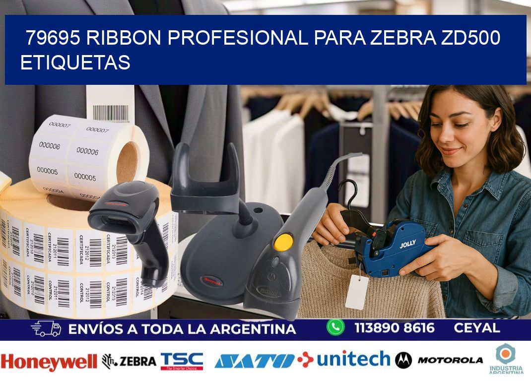 79695 ribbon profesional para zebra zd500 etiquetas
