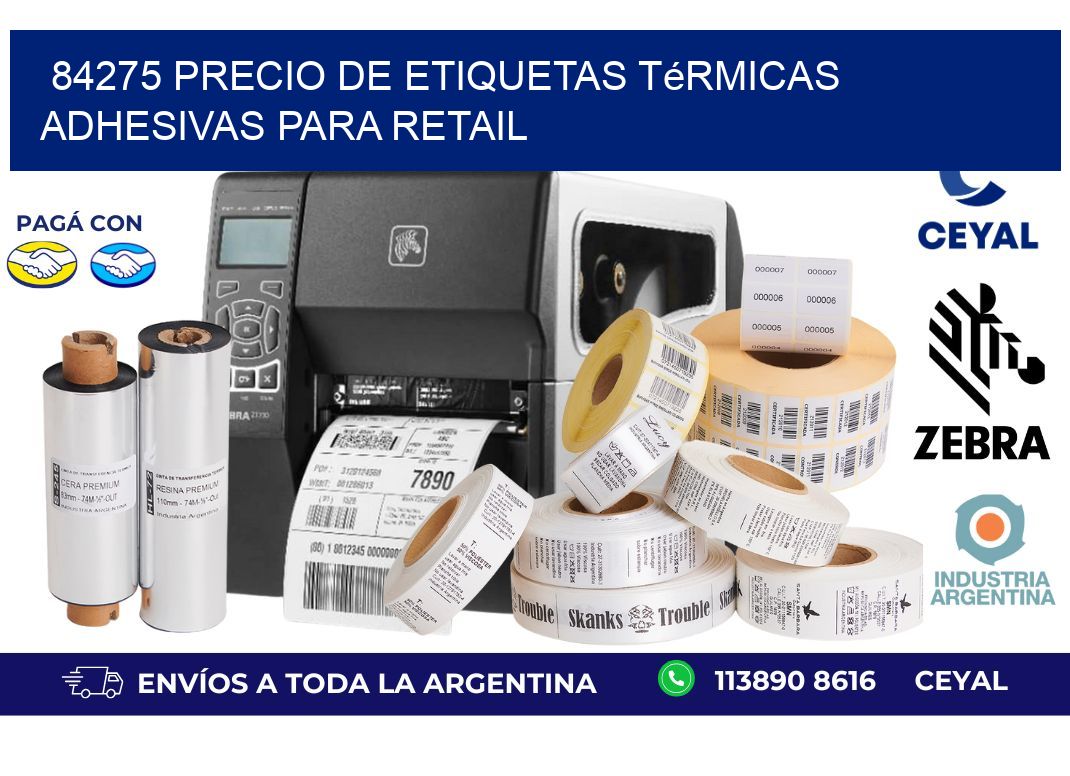 84275 precio de etiquetas térmicas adhesivas para retail