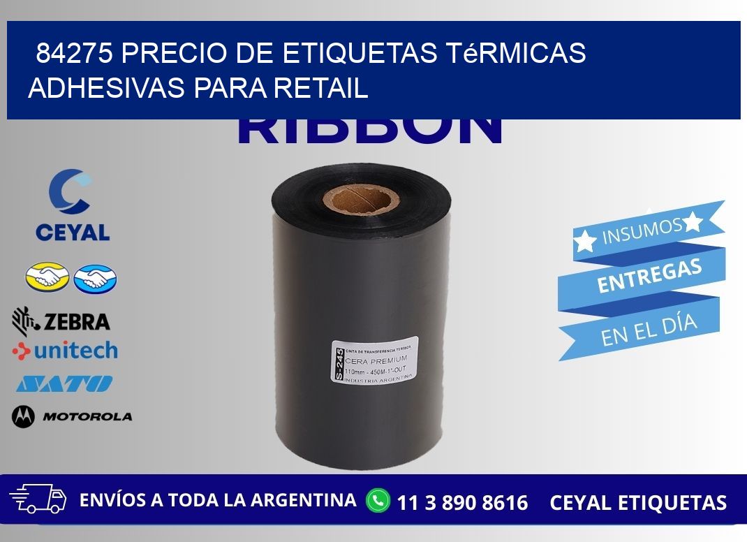 84275 precio de etiquetas térmicas adhesivas para retail