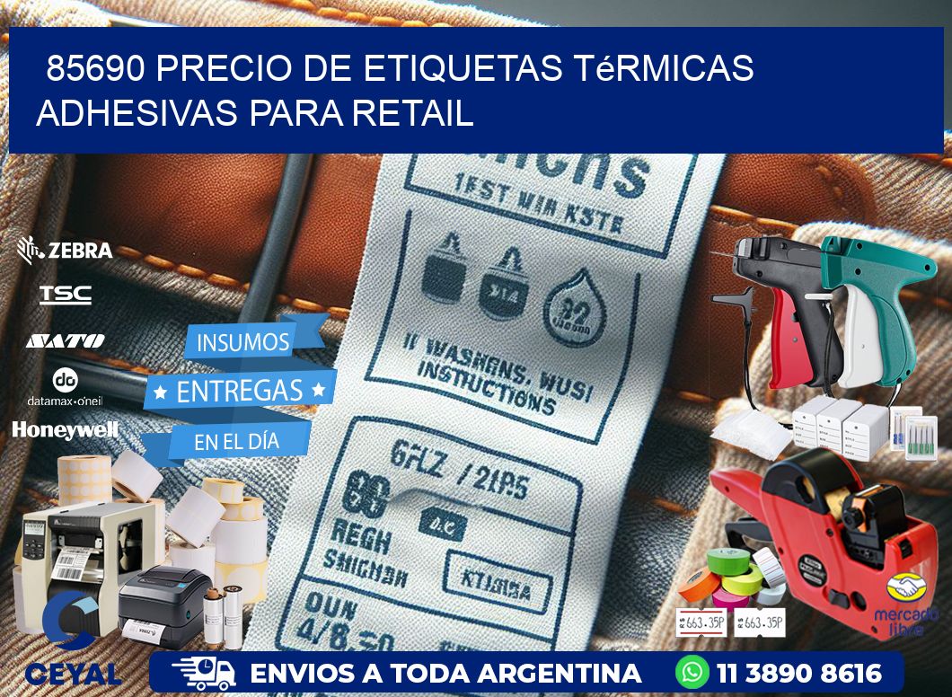 85690 precio de etiquetas térmicas adhesivas para retail