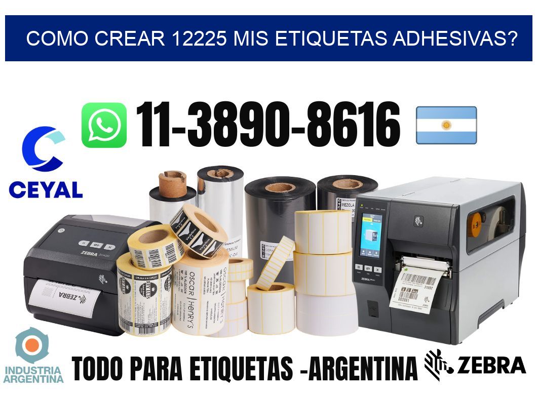 como crear 12225 mis etiquetas adhesivas?