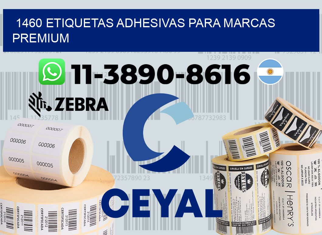 1460 Etiquetas adhesivas para marcas premium