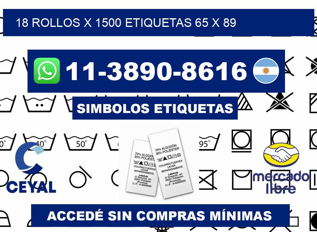 18 rollos x 1500 etiquetas 65 x 89