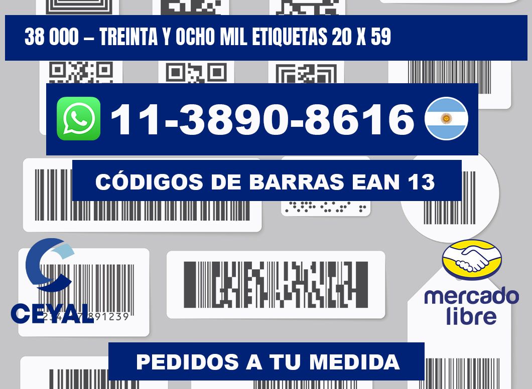 38 000 — treinta y ocho mil etiquetas 20 x 59