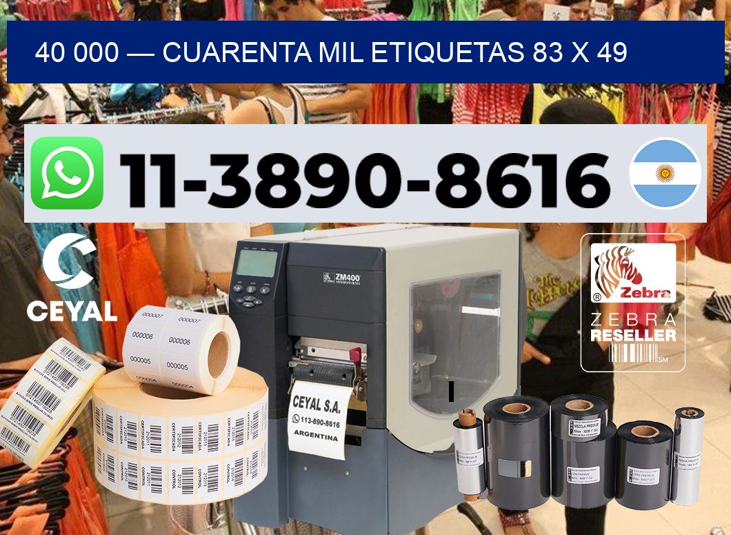 40 000 — cuarenta mil etiquetas 83 x 49