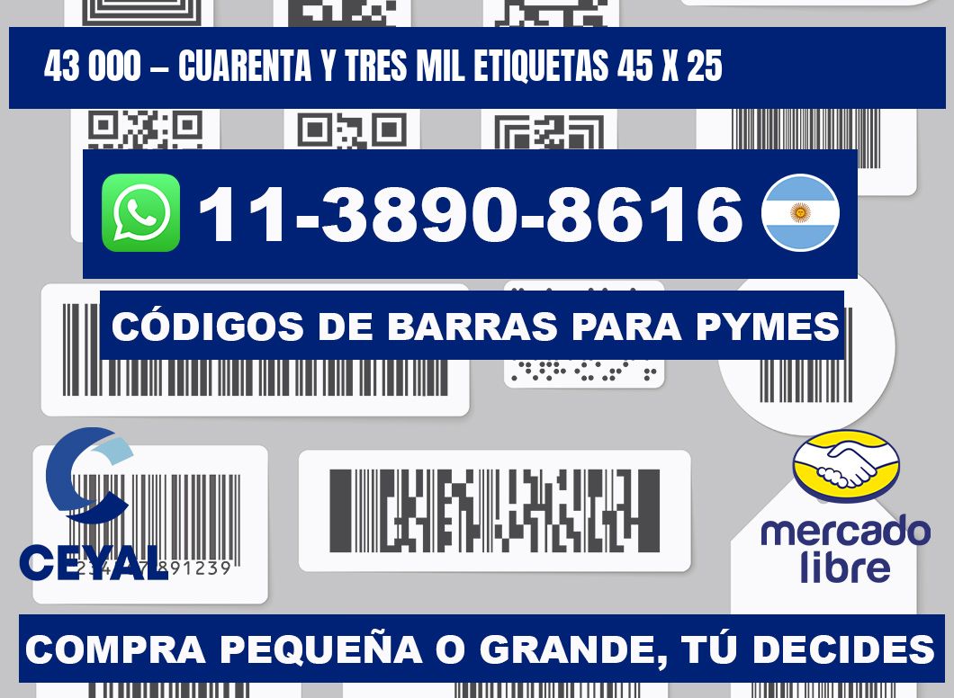 43 000 — cuarenta y tres mil etiquetas 45 x 25