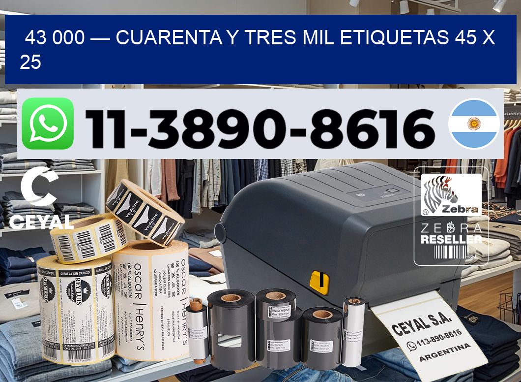 43 000 — cuarenta y tres mil etiquetas 45 x 25