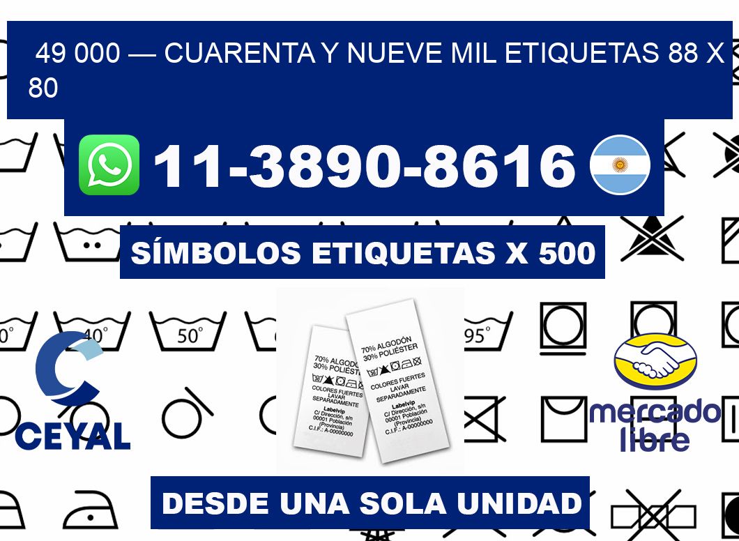 49 000 — cuarenta y nueve mil etiquetas 88 x 80