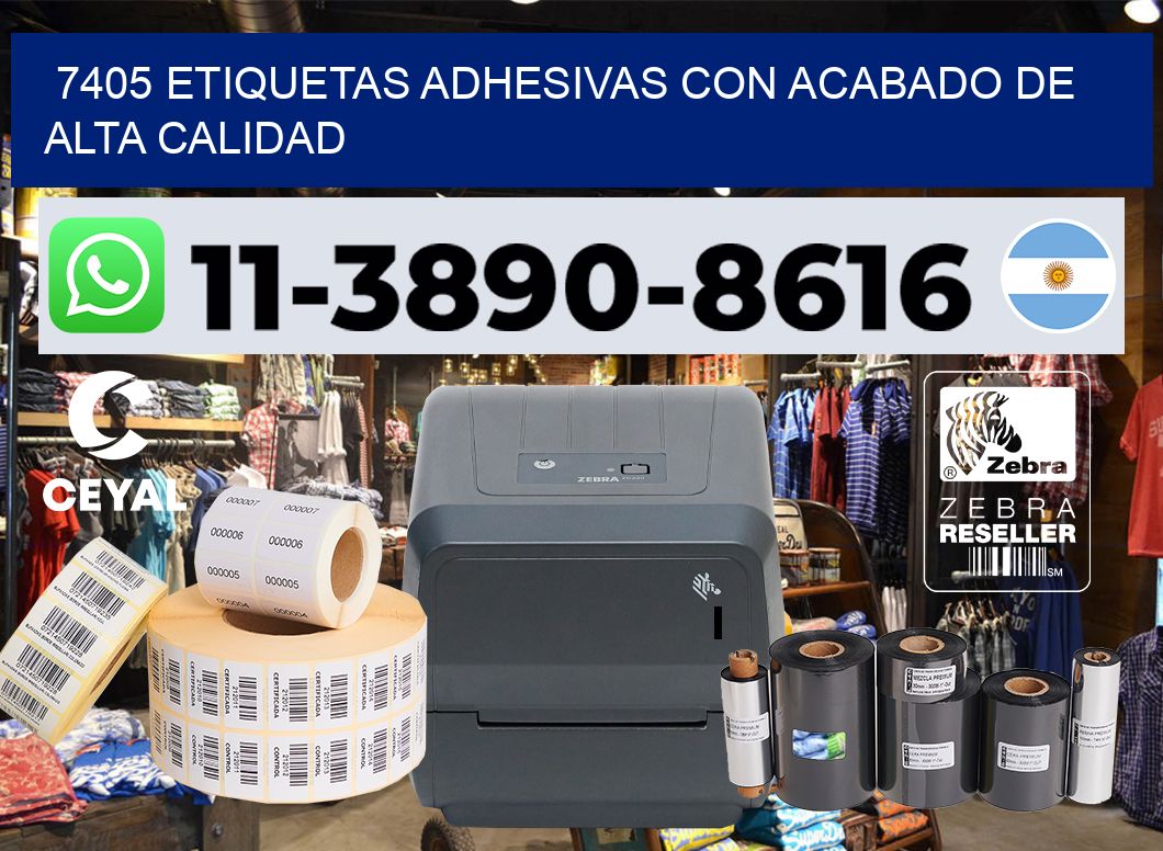 7405 Etiquetas adhesivas con acabado de alta calidad