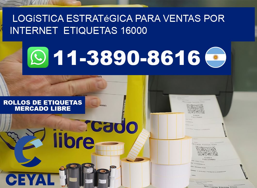 Logística estratégica para ventas por internet  etiquetas 16000
