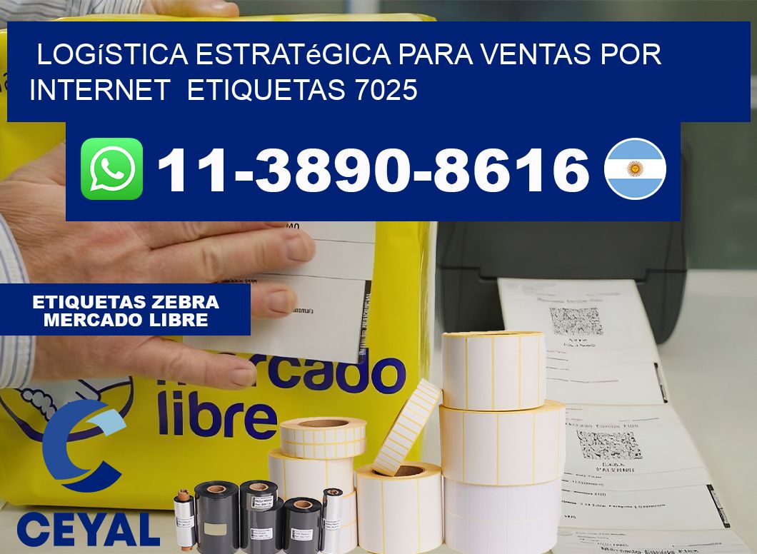 Logística estratégica para ventas por internet  etiquetas 7025