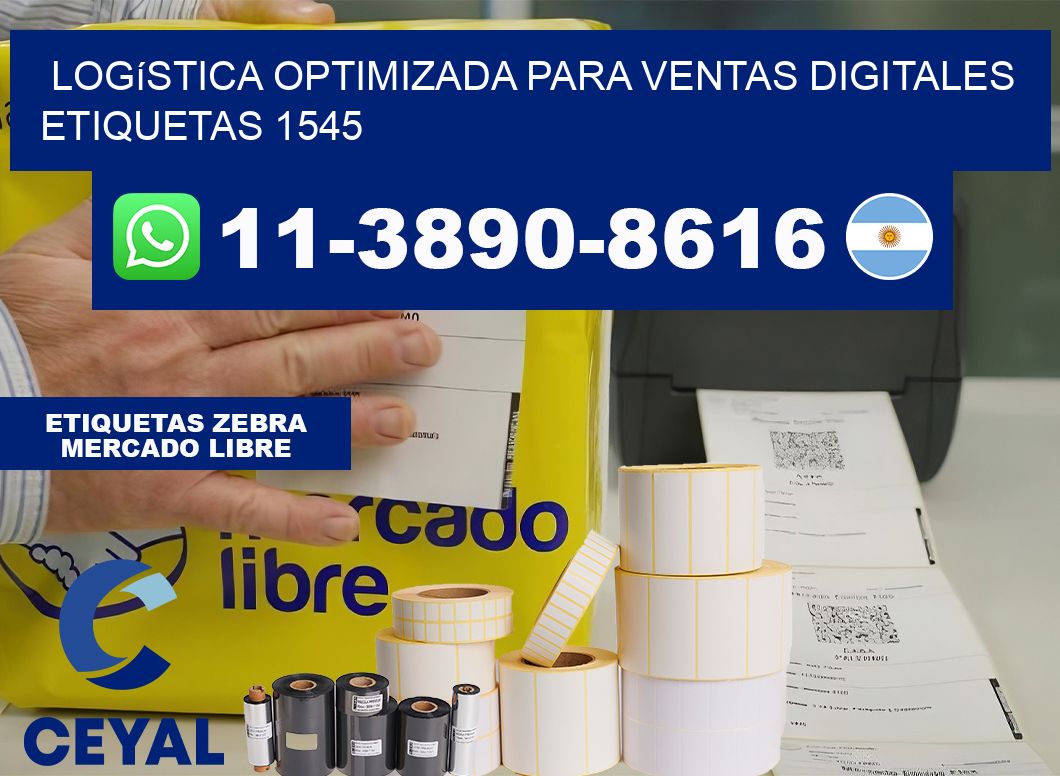 Logística optimizada para ventas digitales  etiquetas 1545