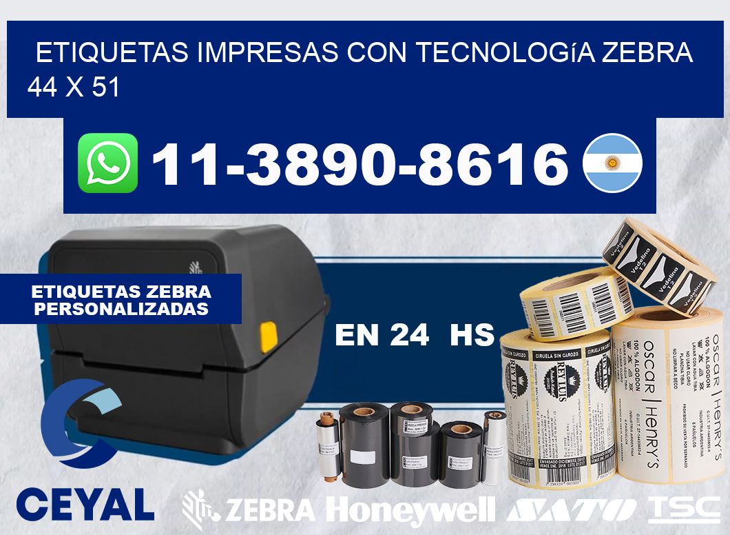 etiquetas impresas con tecnología Zebra 44 x 51