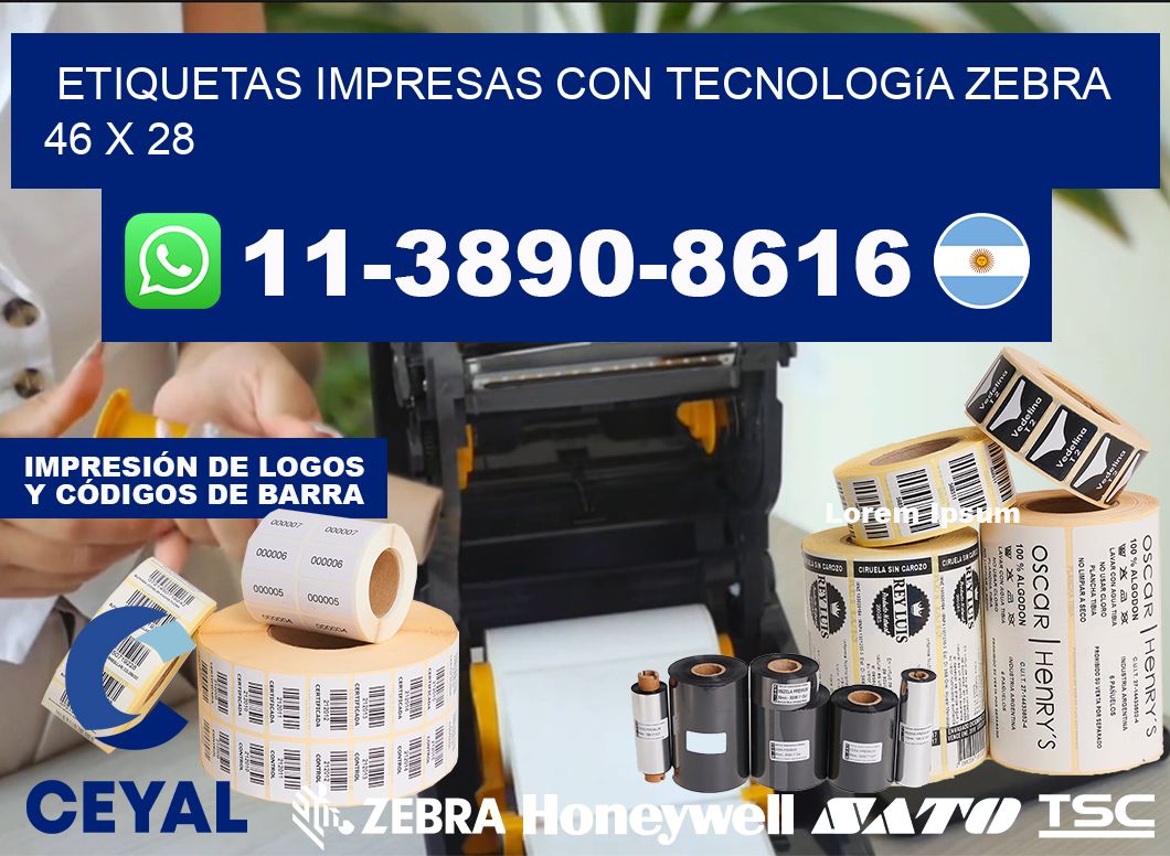 etiquetas impresas con tecnología Zebra 46 x 28