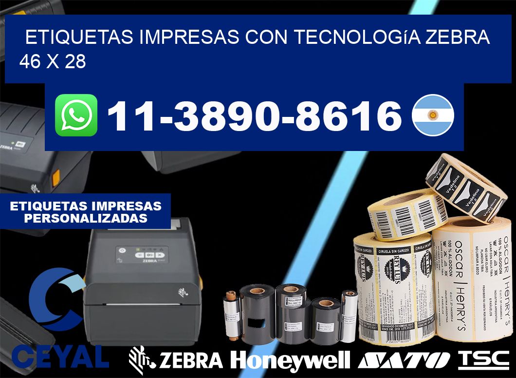 etiquetas impresas con tecnología Zebra 46 x 28