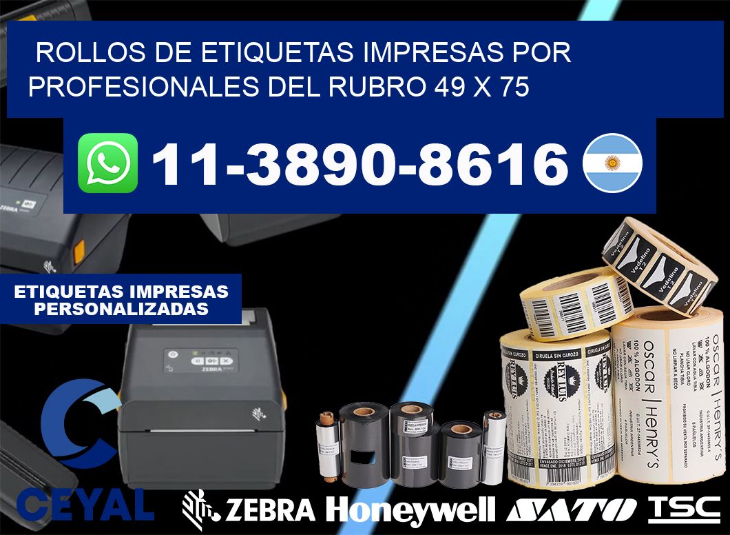 rollos de etiquetas impresas por profesionales del rubro 49 x 75