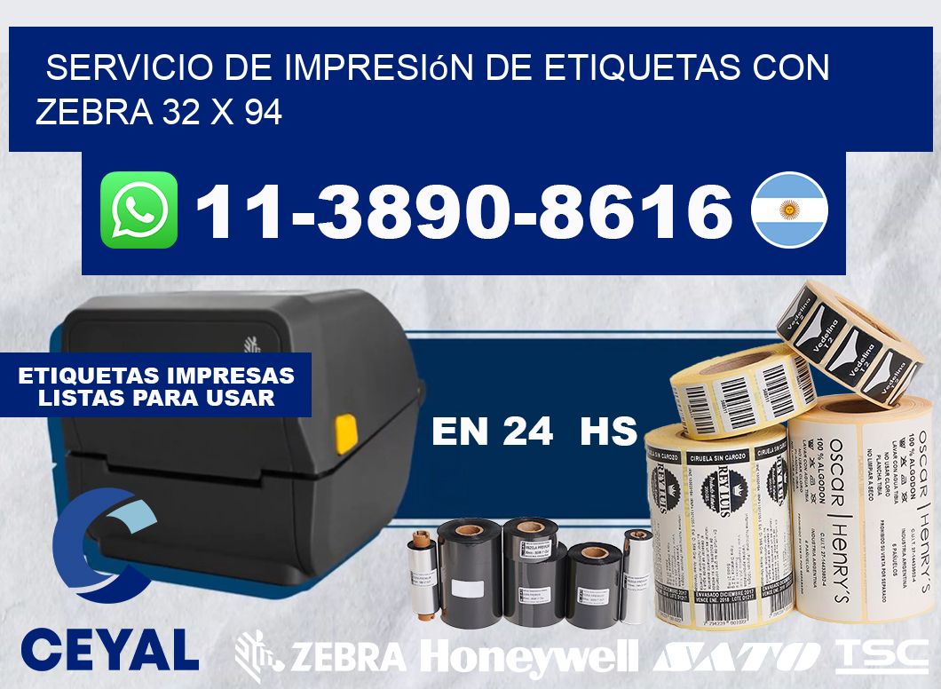 servicio de impresión de etiquetas con Zebra 32 x 94