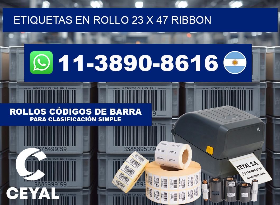 Etiquetas en rollo 23 x 47 ribbon