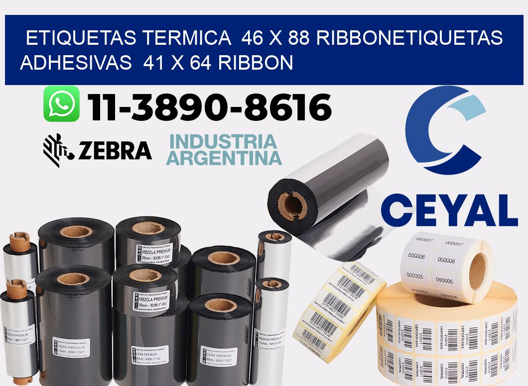 Etiquetas termica 46 x 88 ribbonEtiquetas adhesivas 41 x 64 ribbon