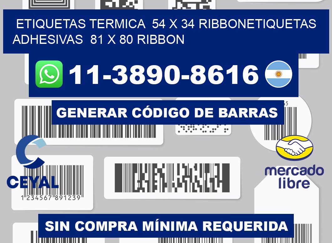 Etiquetas termica  54 x 34 ribbonEtiquetas adhesivas  81 x 80 ribbon