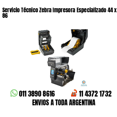 Servicio Técnico Zebra Impresora Especializado 44 x 86