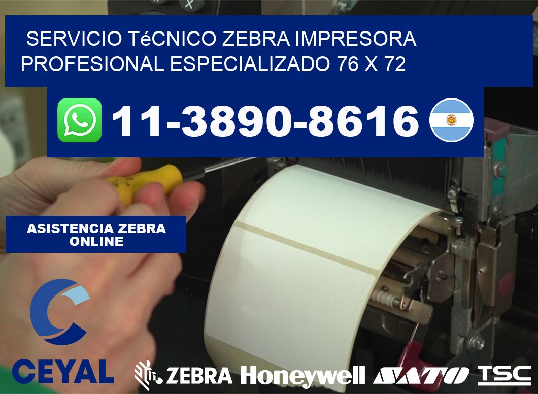 Servicio Técnico Zebra Impresora Profesional Especializado 76 x 72