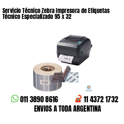 Servicio Técnico Zebra Impresora de Etiquetas Técnico Especializado 95 x 32