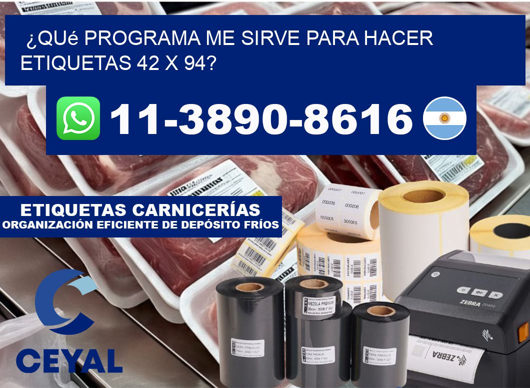 ¿Qué programa me sirve para hacer etiquetas 42 x 94?