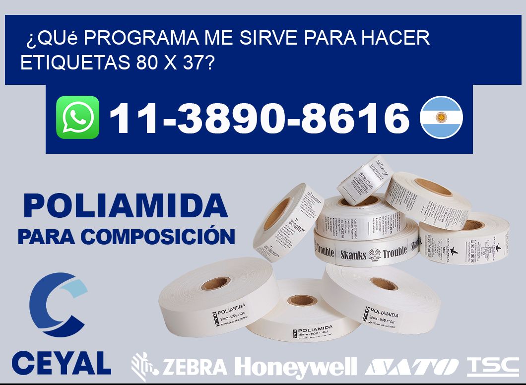 ¿Qué programa me sirve para hacer etiquetas 80 x 37?