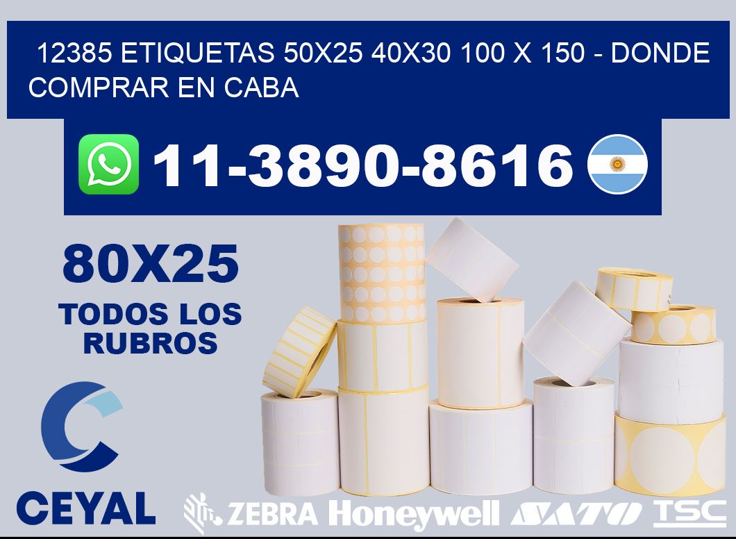 12385 etiquetas 50x25 40x30 100 x 150 - Donde Comprar en Caba