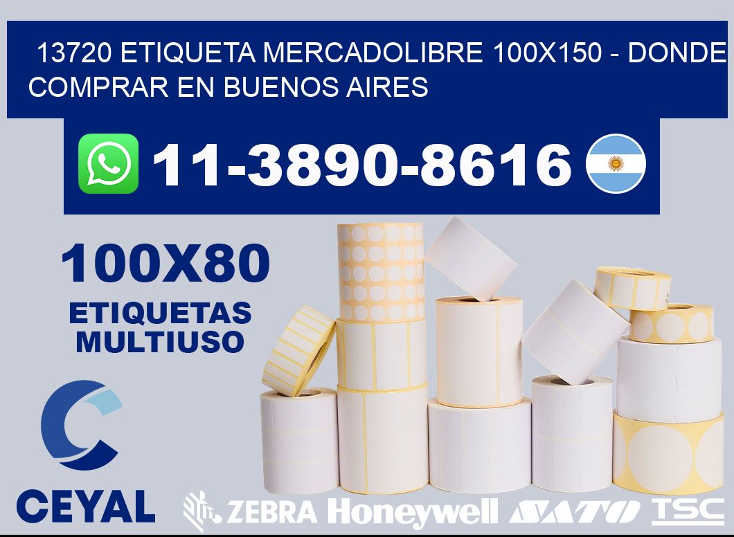 13720 etiqueta MercadoLibre 100x150 - Donde Comprar en Buenos Aires