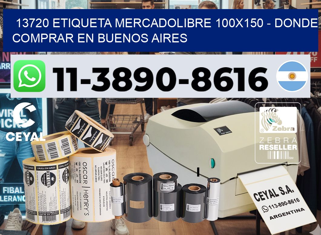 13720 etiqueta MercadoLibre 100×150 – Donde Comprar en Buenos Aires