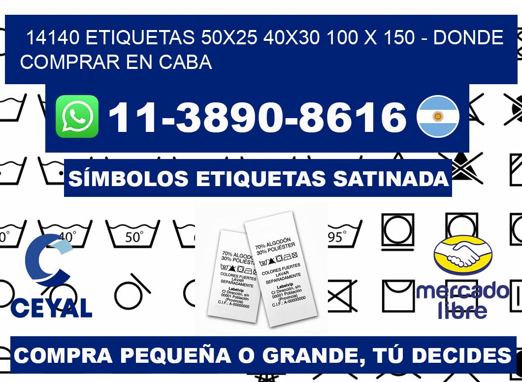 14140 etiquetas 50x25 40x30 100 x 150 - Donde Comprar en Caba