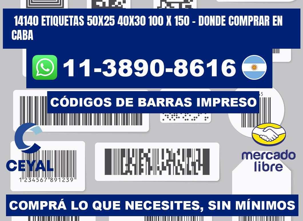 14140 etiquetas 50x25 40x30 100 x 150 - Donde Comprar en Caba