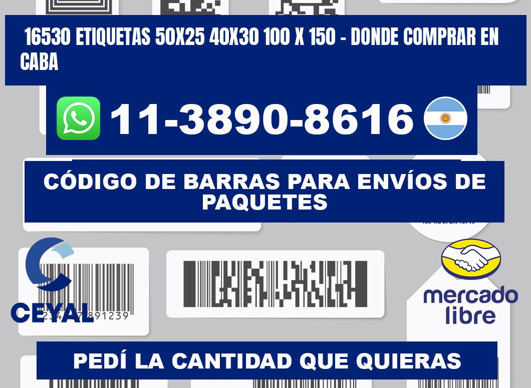 16530 etiquetas 50x25 40x30 100 x 150 - Donde Comprar en Caba