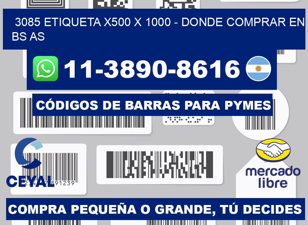 3085 etiqueta x500 x 1000 - Donde Comprar en bs as