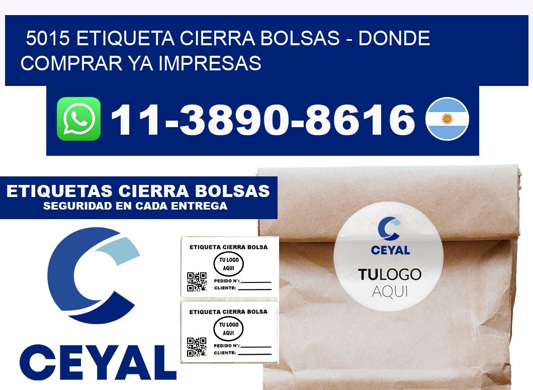 5015 etiqueta Cierra Bolsas - Donde Comprar ya impresas