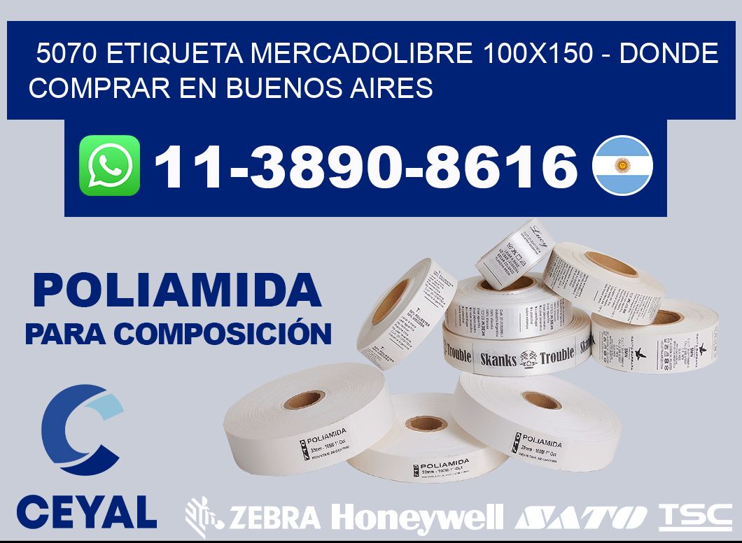 5070 etiqueta MercadoLibre 100x150 - Donde Comprar en Buenos Aires